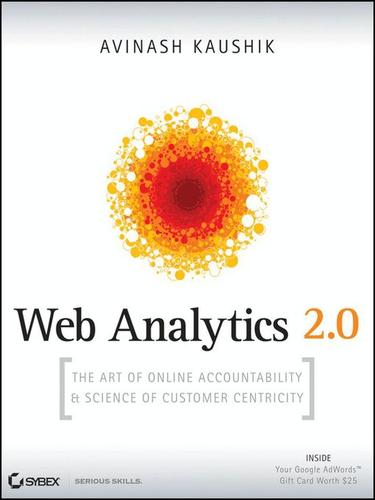 Capa do livro Web Analytics 2.0: The Art of Online Accountability and Science of Customer Centricity