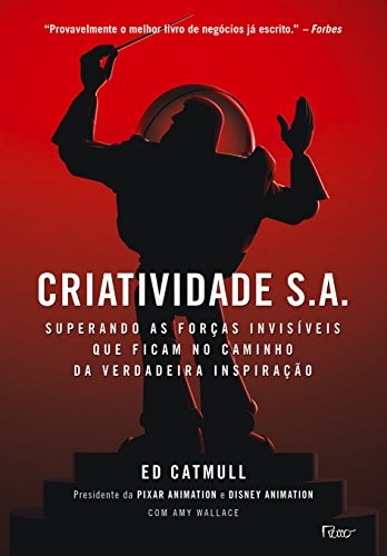 Capa do livro Criatividade S.A.: Superando as forças invisíveis que ficam no caminho da verdadeira inspiração