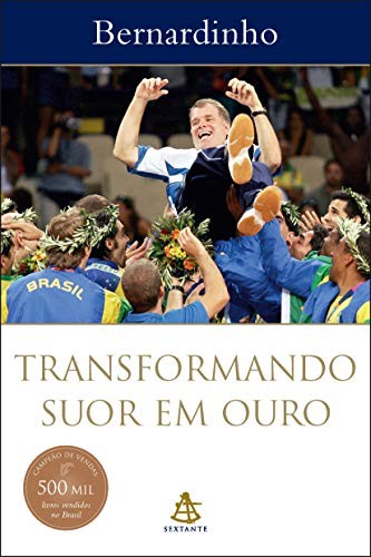 Capa do livro Transformando suor em ouro